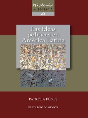 cover image of Historia mínima de las ideas políticas en América Latina